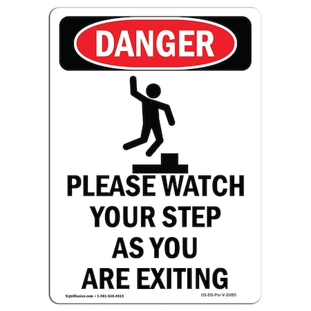 Signmission OSHA Danger Sign, Please Watch Your, 14in X 10in Decal, 10" W, 14" L, Portrait, OS-DS-D-1014-V-2085 OS-DS-D-1014-V-2085
